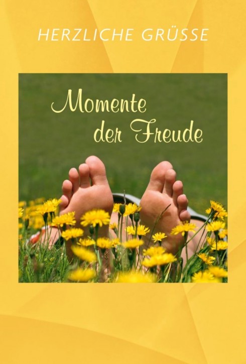 Herzliche Grüße - Momente der Freude