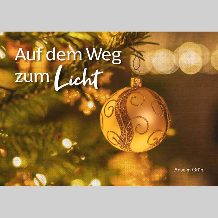 Auf dem Weg zum Licht