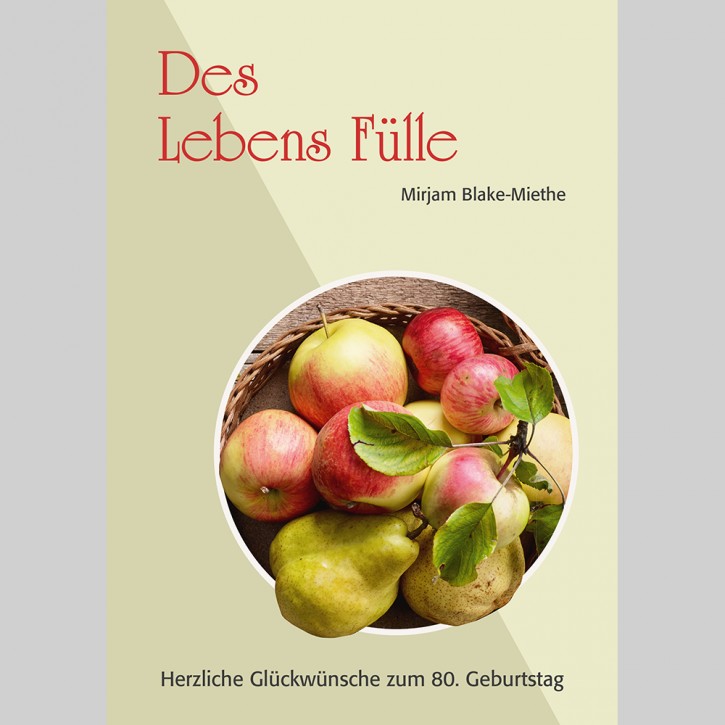 Des Lebens Fülle