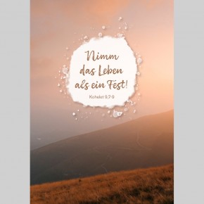 Das Leben feiern